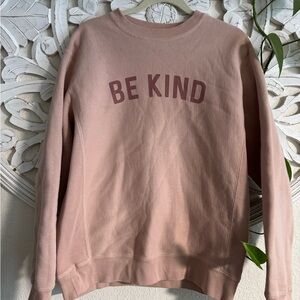 Be Kind Pink Sweatshirt by August Ink